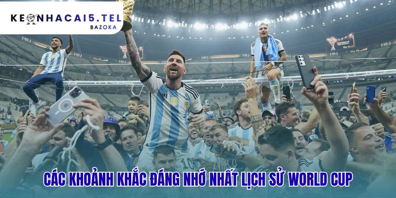 Các khoảnh khắc làm nên World Cup - những cột mốc đáng nhớ trong lịch sử